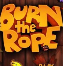 Burn the Rope: Go Ahead, Start a Fire